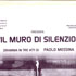 Foto Il Muro di Silenzio - Anno 2001